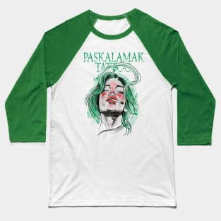 paskalamak tattoo in green again Baseball T-Shirt